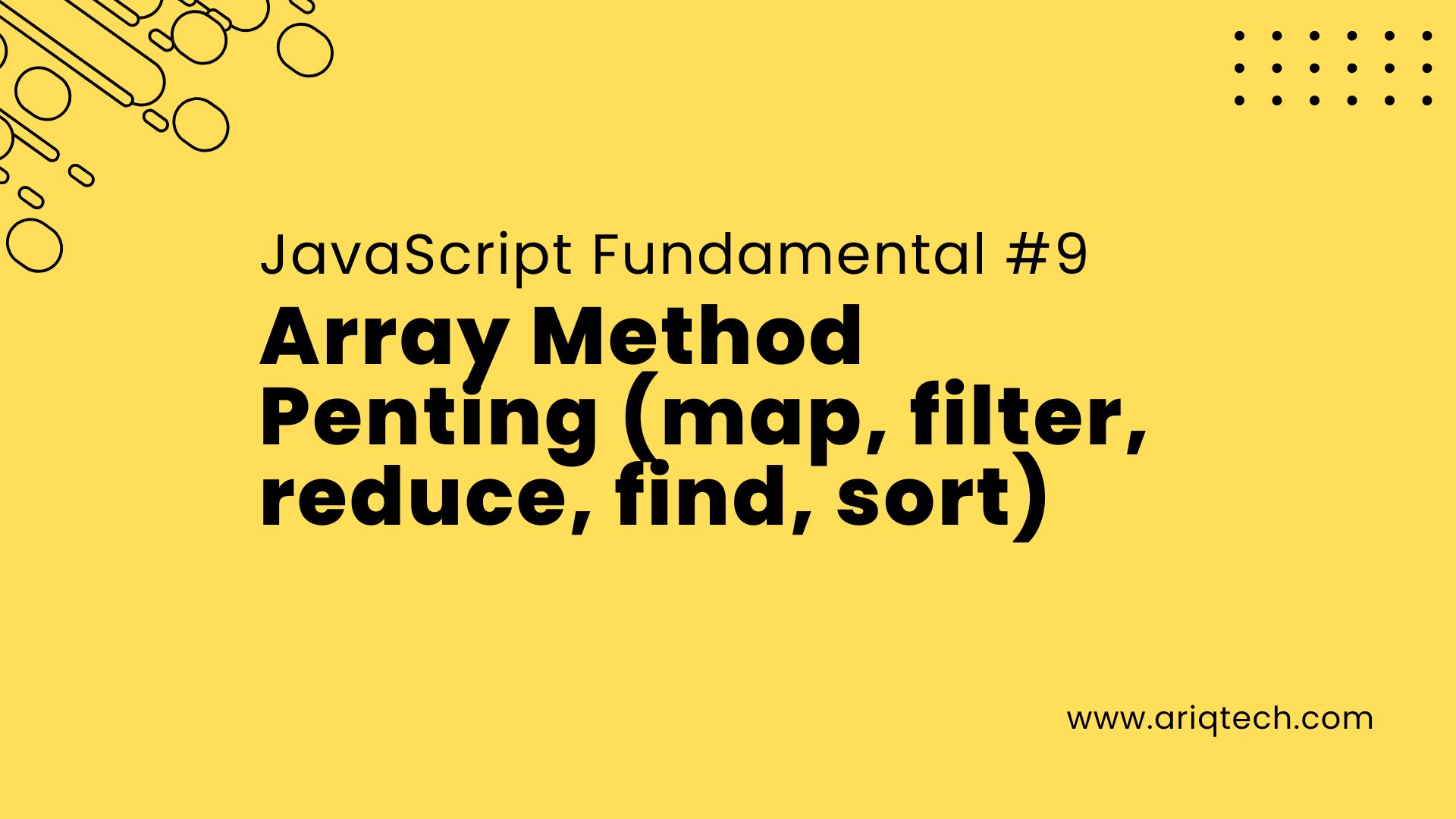JavaScript Fundamental #9: Array Method Penting (map, filter, reduce, find, sort)