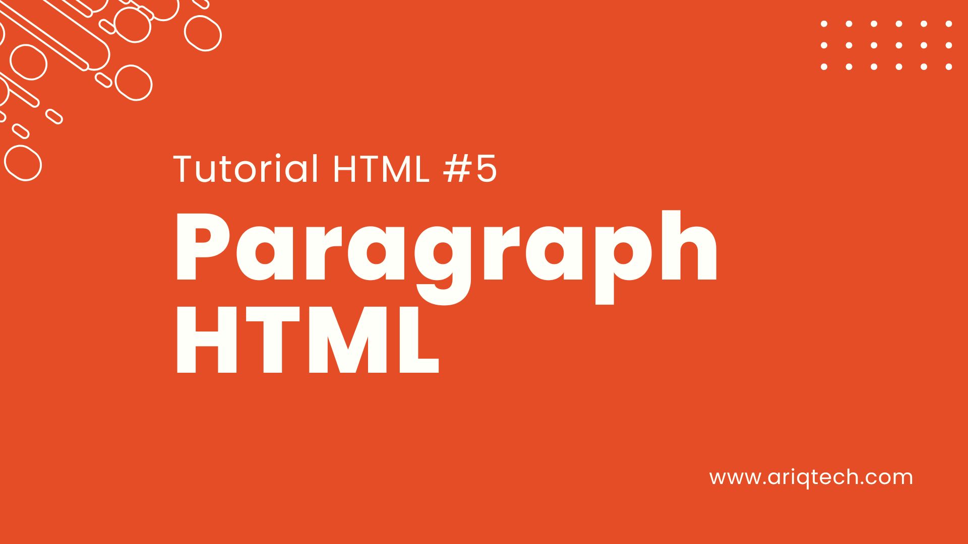 Tutorial Belajar HTML Part 5 -Menggunakan Paragraph Tags dalam HTML: Menyusun Teks pada Halaman Web