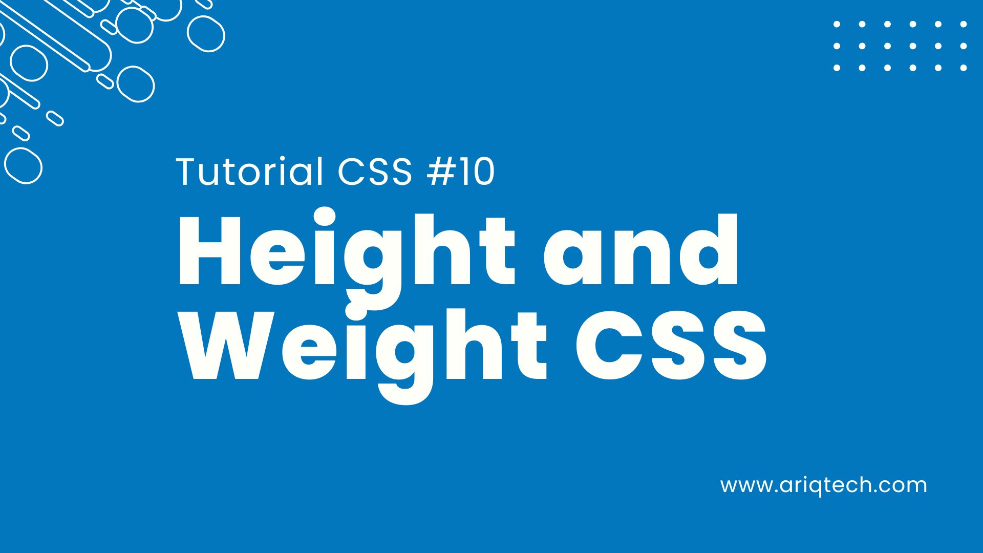 Tutorial Belajar CSS Part 10 - Mengatur Height and Weight di CSS