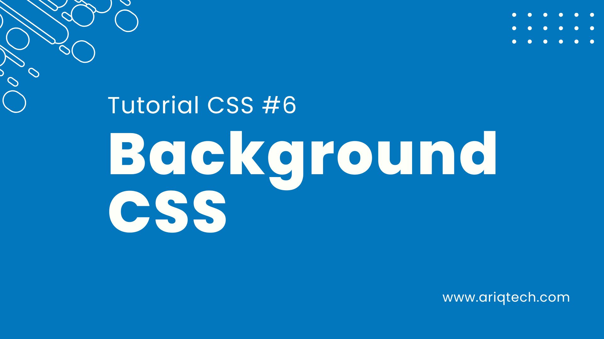 Tutorial Belajar CSS Part 6 - Mengelola Latar Belakang Halaman dengan CSS