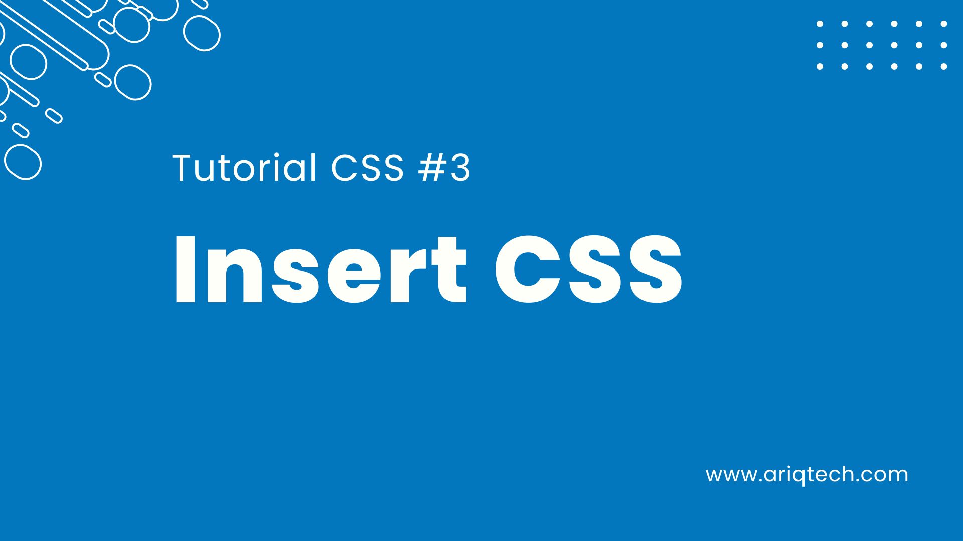 Tutorial Belajar CSS Part 3 -Menyisipkan CSS ke dalam Halaman Web Anda