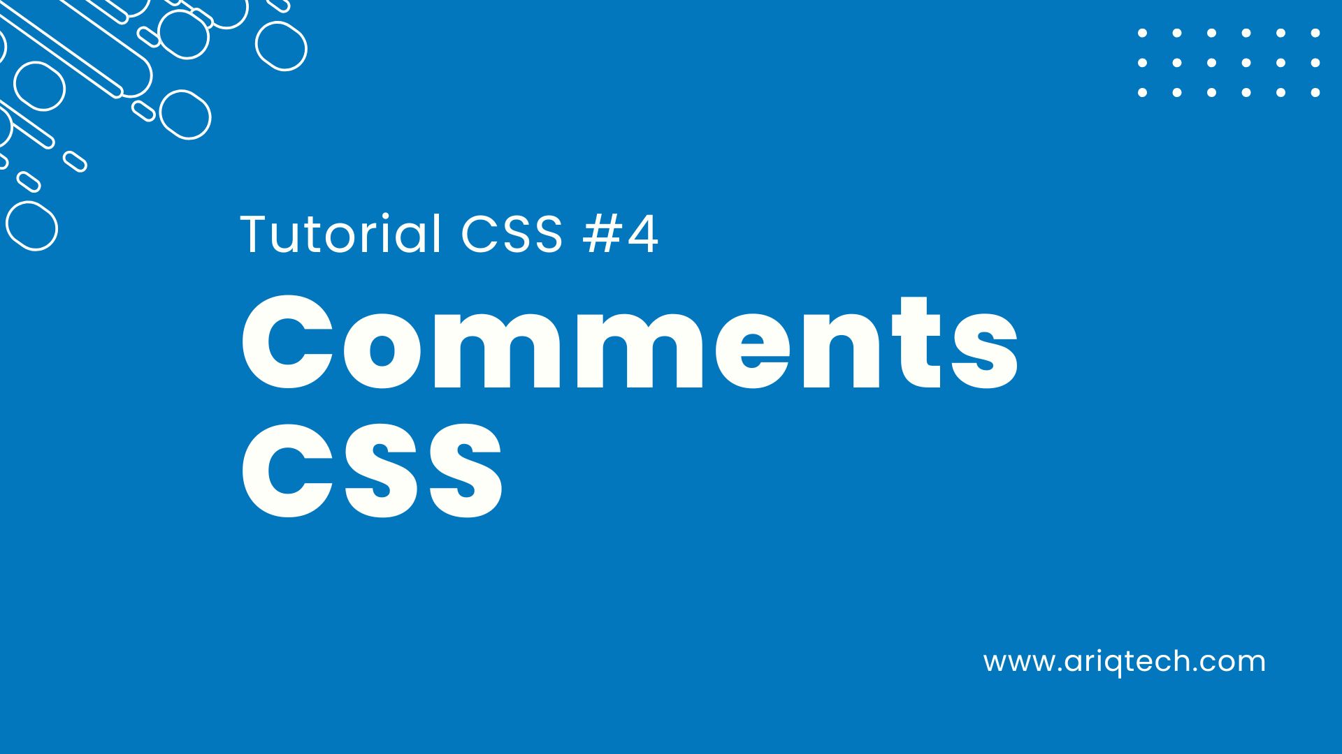 Tutorial Belajar CSS Part 4 - Komentar CSS: Menyelipkan Pesan dalam Kode