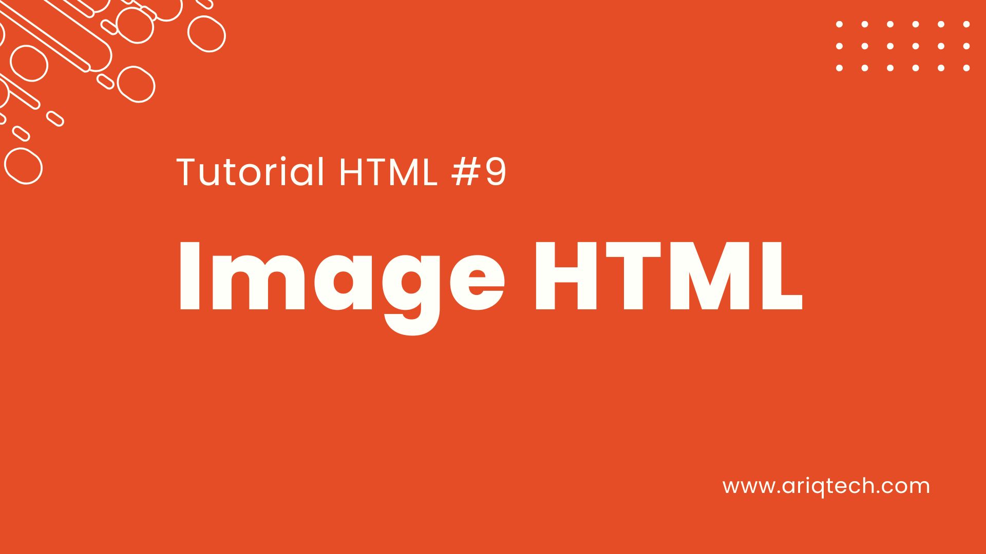 Tutorial Belajar HTML Part 9 - Menyisipkan Gambar dalam HTML: Menampilkan Grafik pada Halaman Web