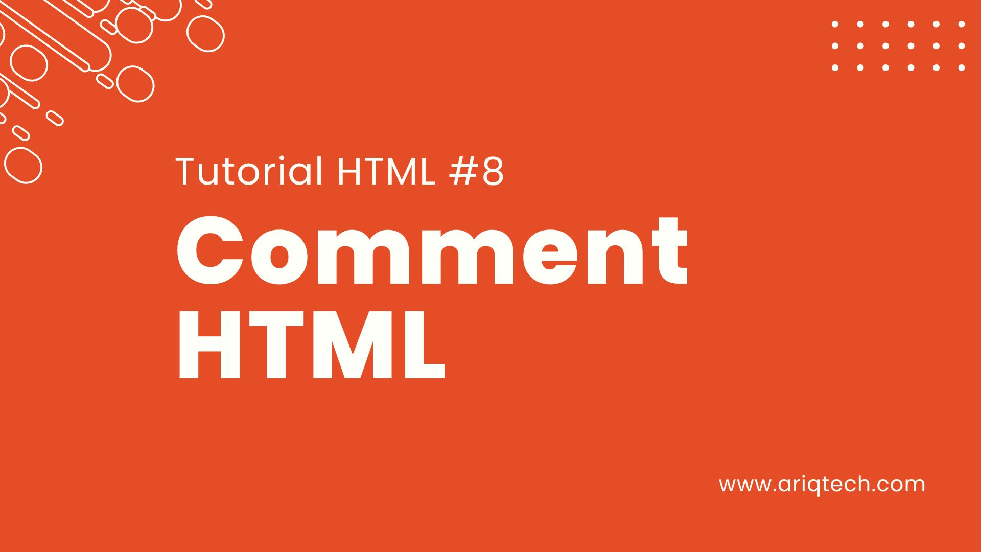 Tutorial Belajar HTML Part 8 - Menggunakan Komentar dalam HTML: Dokumentasi dan Keterangan Tambahan