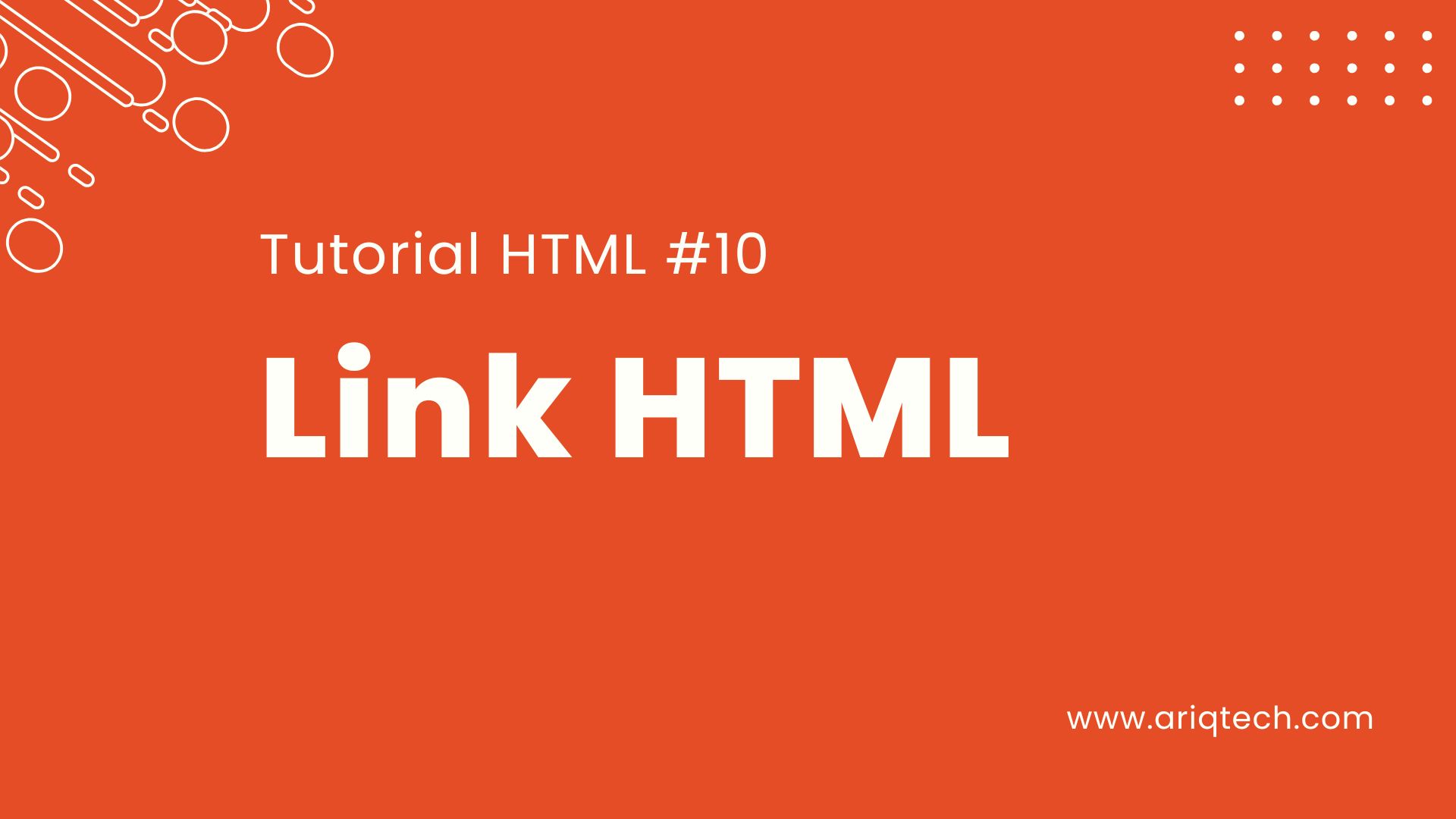 Tutorial Belajar HTML Part 10 - Membuat Tautan (Link) dalam HTML: Menghubungkan Halaman Web Anda